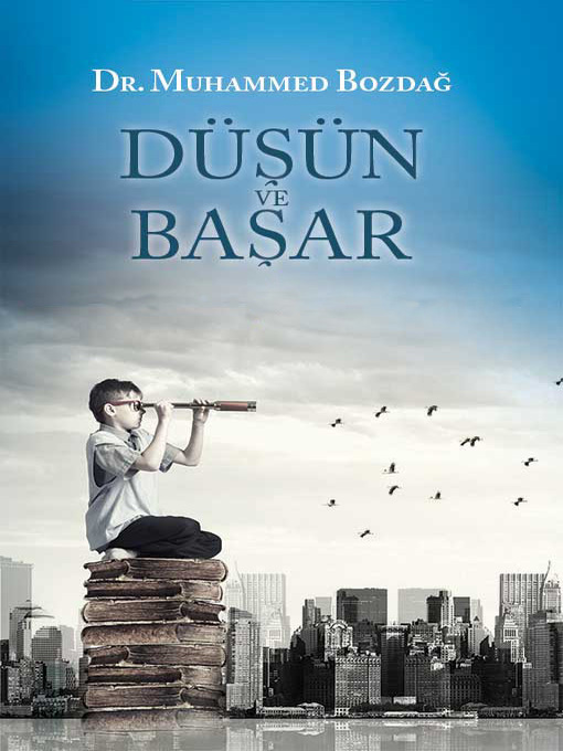 Title details for Düşün ve Başar by Muhammed Bozdağ - Available